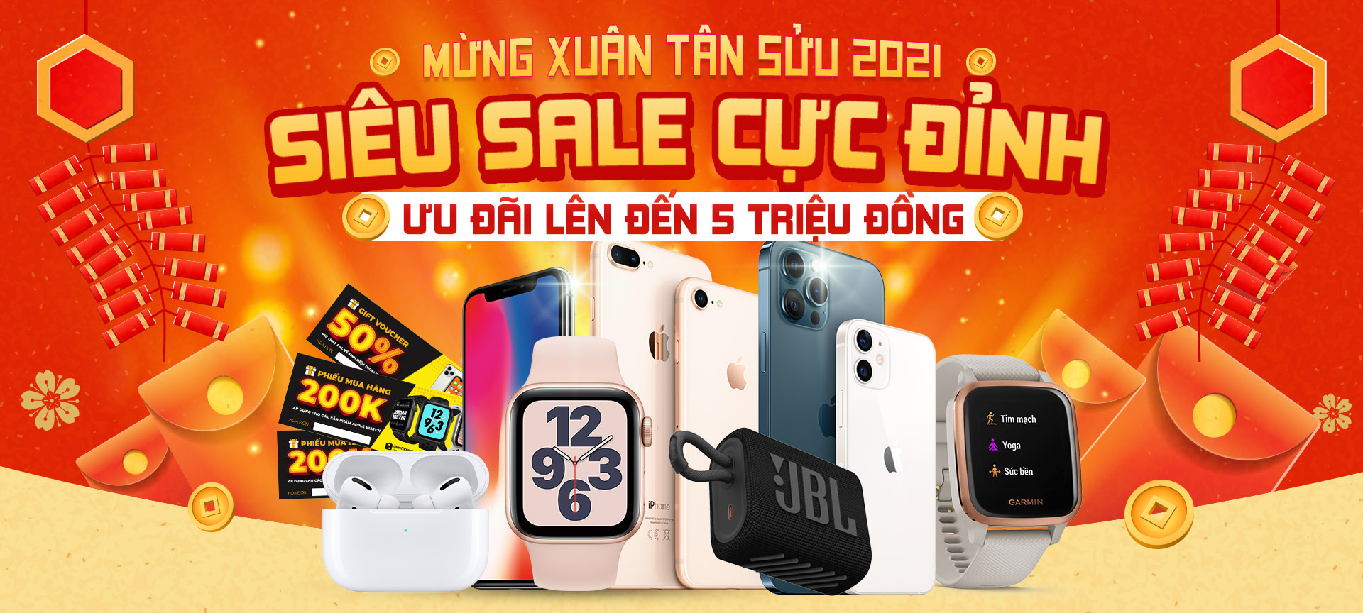 Mừng Tết Tân Sửu - Siêu Sale Cực Đỉnh - Ưu Đãi Lên Đến 5 Triệu Đồng